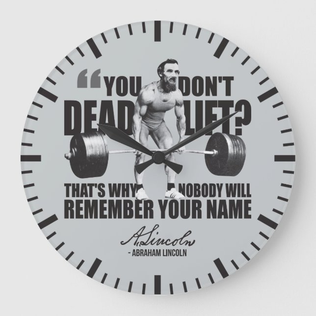 Abraham Lincoln Gym Humour - Deadlift Large Clock (Front)