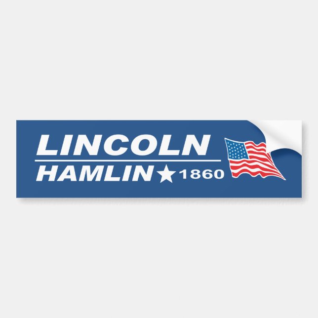 Abraham Lincoln - Hannibal Hamlin election 1860 Bumper Sticker (Front)