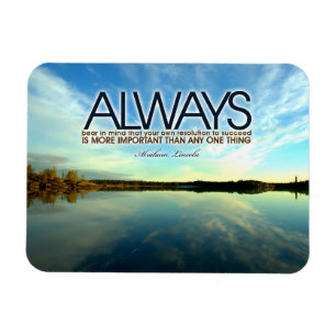 Abraham Lincoln Inspirational Quote "Always" Magnet