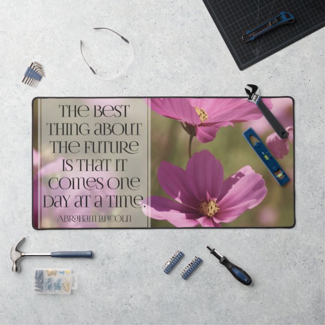 Abraham Lincoln Inspirational Quote "The future" Desk Mat (Workstation)