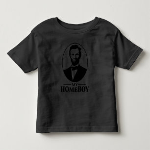 Abraham Lincoln Is My Homeboy Toddler T-Shirt