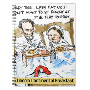 Abraham Lincoln & Mary Todd Breakfast In Bed Notebook