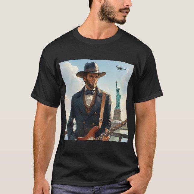 Abraham Lincoln Playing Electric Bass Stat Liberty T-Shirt (Front)