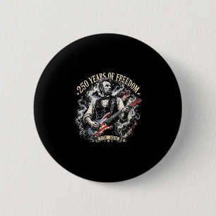 Abraham lincoln playing electric guitar 250 years 6 cm round badge