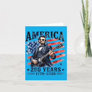Abraham Lincoln Playing Guitar 4th July 250th Card