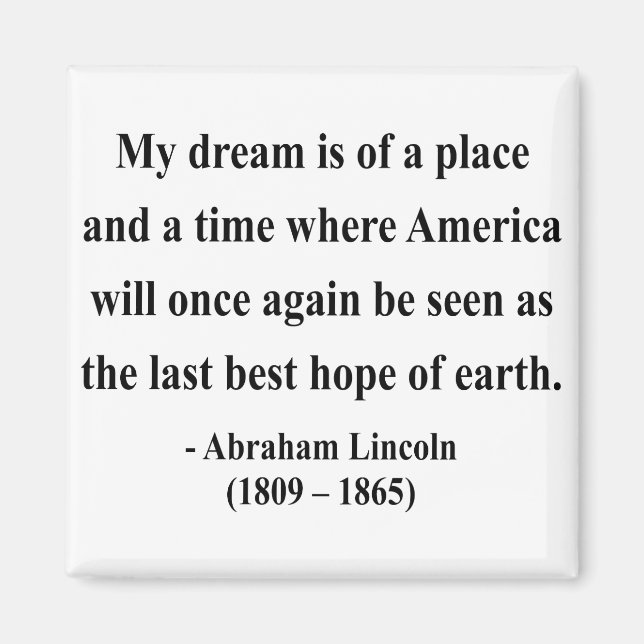 Abraham Lincoln Quote 10a Magnet (Front)