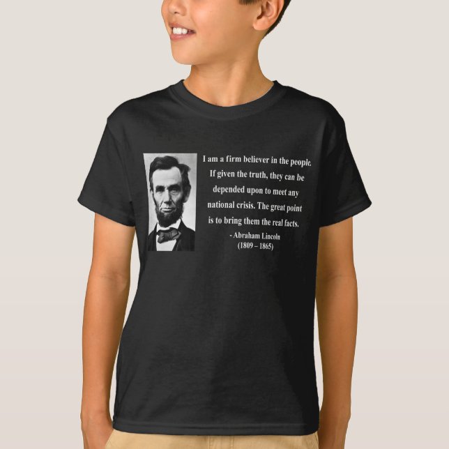 Abraham Lincoln Quote 14b T-Shirt (Front)