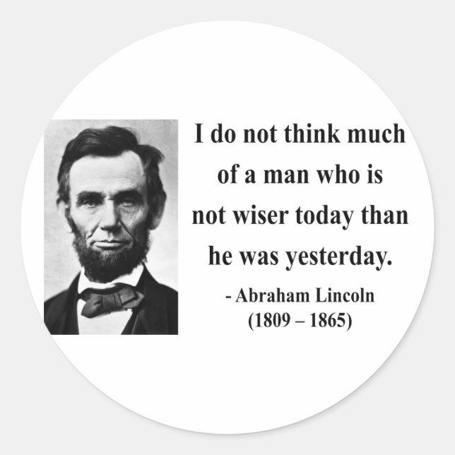 Abraham Lincoln Quote 17b Classic Round Sticker (Front)