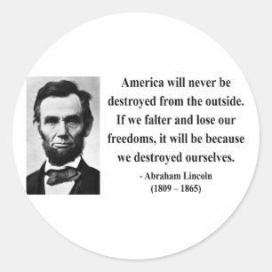 Abraham Lincoln Quote 1b Classic Round Sticker