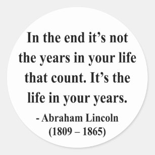 Abraham Lincoln Quote 2a Classic Round Sticker