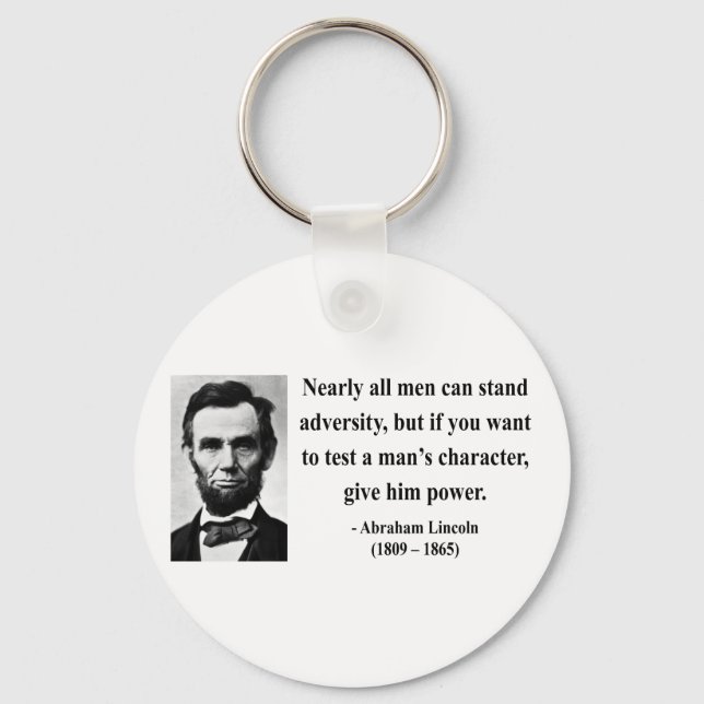 Abraham Lincoln Quote 6b Key Ring (Front)