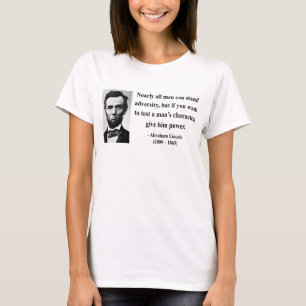 Abraham Lincoln Quote 6b T-Shirt