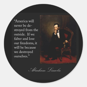 Abraham Lincoln Quote & Portrait Classic Round Sticker