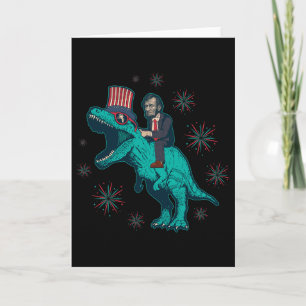 Abraham Lincoln T Rex Dinosaur 4th Of July America Card