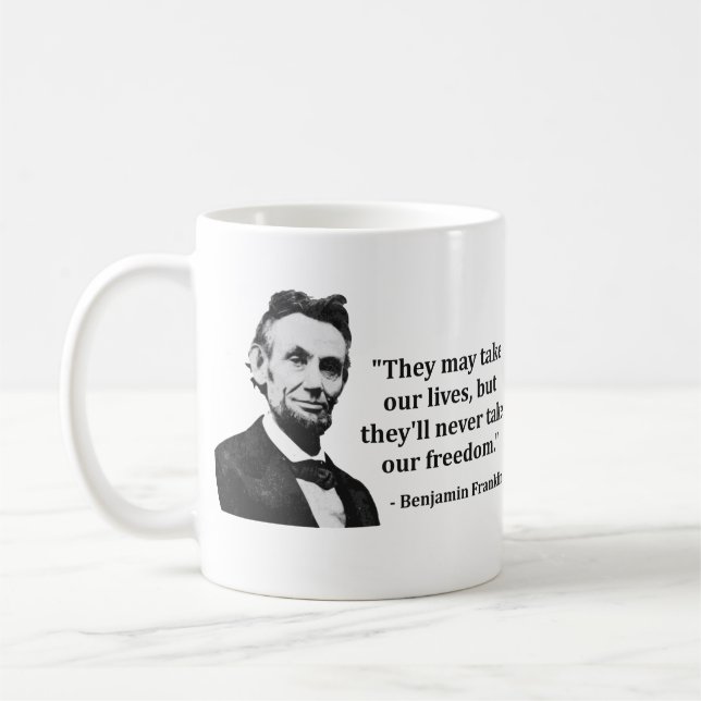 Abraham Lincoln Troll Quote Coffee Mug (Left)