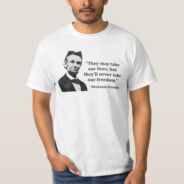 Abraham Lincoln Troll Quote T-Shirt (Front)