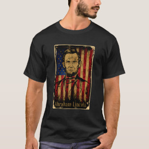 Abraham Lincoln'S Birthday In The United States T-Shirt
