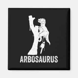 Abrosaurus Arborist Tree Climbing Tree Cutter Arbo Magnet