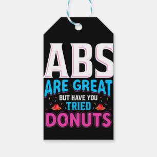 Abs Are Great But Have You Tried Doughnuts? Gift Tags