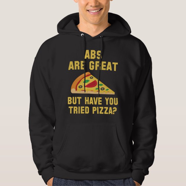 Abs Are Great Hoodie (Front)