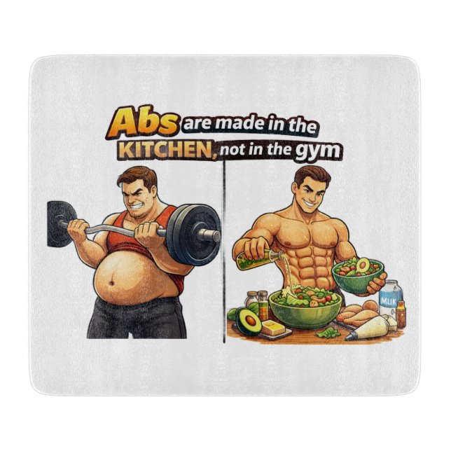 Abs Are Made in the Kitchen Chopping Board (Front)
