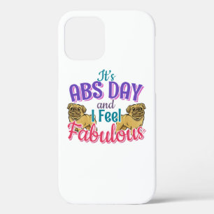 Abs Day Core Workout - Pug Dog Lover iPhone 12 Case
