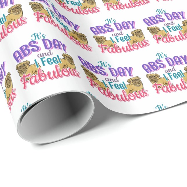 Abs Day Core Workout - Pug Dog Lover Wrapping Paper (Roll Corner)