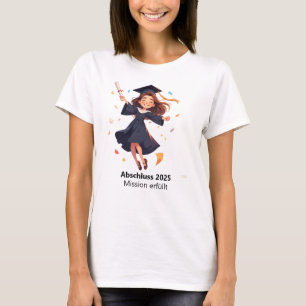 Abschluss T-Shirt – Ich bin raus, und jetzt?