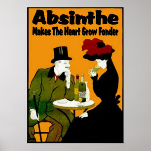 Absinthe MAkes The Heart Grow Fonder Poster