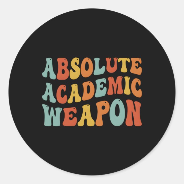 Absolute Academic Weapon Trend Classic Round Sticker (Front)