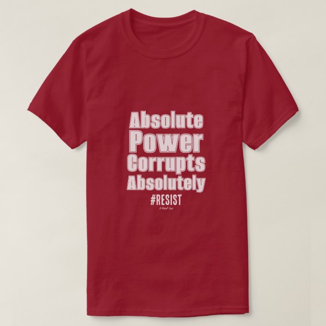 Absolute Power - A MisterP Shirt (Design Front)