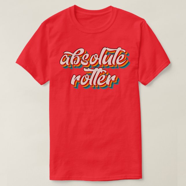 Absolute Rotter 2 T-Shirt (Design Front)