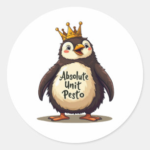 Absolute Unit Pesto - The King Penguin Classic Round Sticker