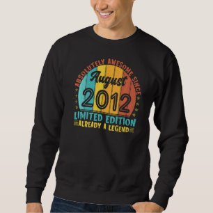 Absolutely Awesome Since August 2012 Boy Girl Birt Sweatshirt
