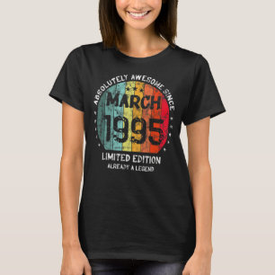 Absolutely Awesome Since March 1995 Man Woman Birt T-Shirt