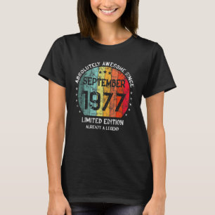 Absolutely Awesome Since September 1977 Man Woman  T-Shirt