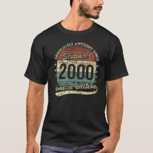 Absolutely Awesome Since September 2000 Man Woman T-Shirt