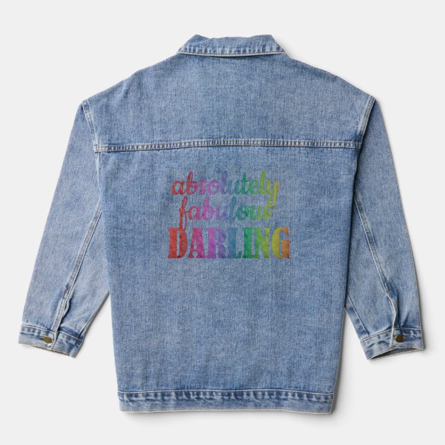 ABSOLUTELY FABULOUS DARLING - FABULOUS - DARLING - DENIM JACKET (Back)