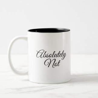 Absolutely Not Black Two-Tone Coffee Mug