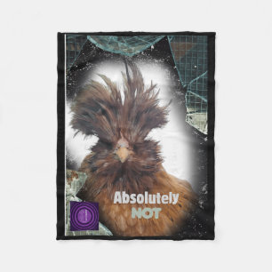 Absolutely Not Funny Chicken Design Sarcastic L At Fleece Blanket