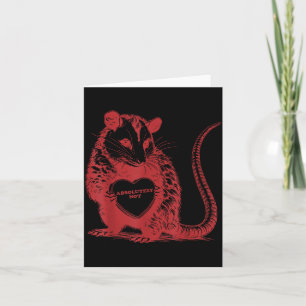 Absolutely not funny possum valentines card