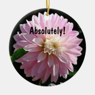 Absolutely! oranment Pink Dahlia Boss gifts Ceramic Tree Decoration