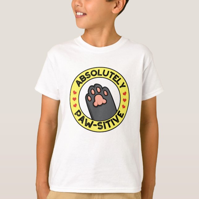 Absolutely Pawsitive Funny Paw Pun  T-Shirt (Front)