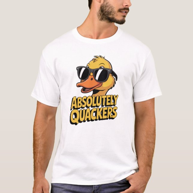 Absolutely Quackers Funny Duck T-Shirt (Front)