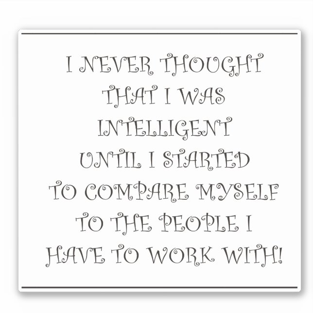 Absolutely True Sticker (Front)