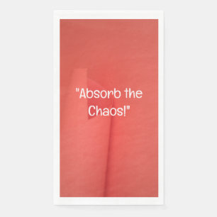 Absorb the Chaos Kitchen Towel Napkin