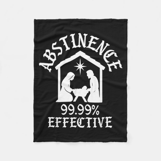 Abstinence 99.99 Percent Effective Nativity Christ Fleece Blanket (Front)