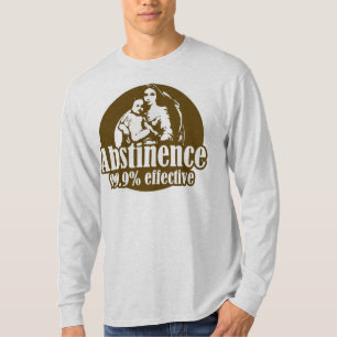 Abstinence 99% Effective Religious Humour T-Shirt