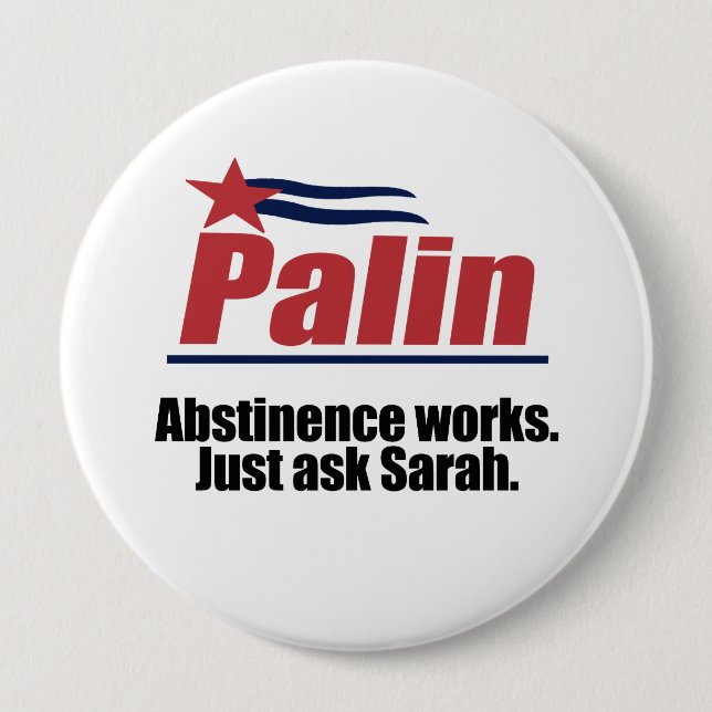 Abstinence works - ask Sarah 10 Cm Round Badge (Front)