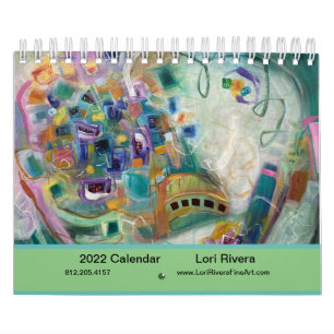 Abstract Art Calendar by Fine Artist, Lori Rivera